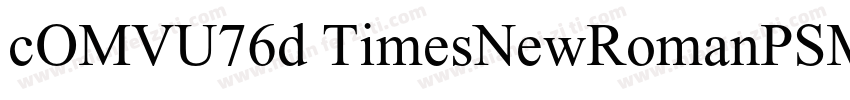 cOMVU76d TimesNewRomanPSMT字体转换